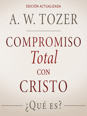 cover image of Compromiso total con Cristo
